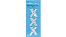 Architectural Map / Nieuwe Architectuurkaart Amsterdam
