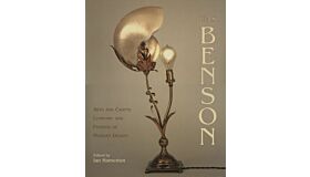 W.A.S. Benson, Arts and Crafts Luminary and Pioneer of Modern Design