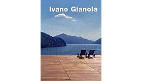 Ivano Gianola: Buildings and Projects