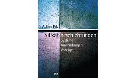 Silikat beschichtungen - Systeme Anwendungen Vorzüge