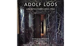 Adolf Loos Architecture  1903-1932