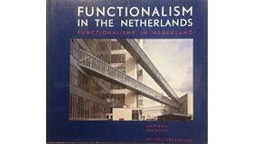 Functionalisme in Nederland / Functionalism in the Netherlands
