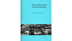 The Architecture of Neil Clerehan