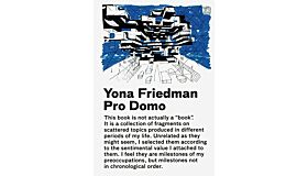 Yona Friedman - Pro Domo