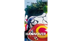 Hannover. Ein Begleiter zur neuer Landschaftsarchitektur