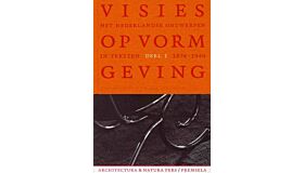 Visies op Vormgeving - deel I 1874-1940