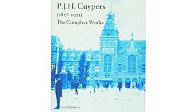 P.J.H. Cuypers - The Complete Works  1827-1921