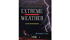 Extreme Weather - A Guide and Record Book (revised and updated)