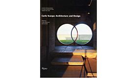 Carlo Scarpa -  Architecture and Design