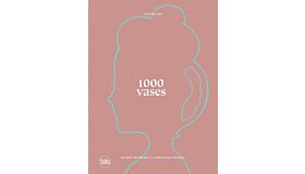 1000 Vases (Bilingual edition)