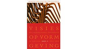 Visies op Vormgeving - deel II 1944 - 2000