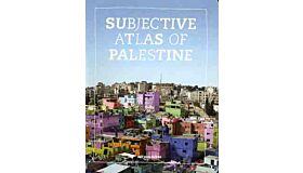 Subjective Atlas of Palestine