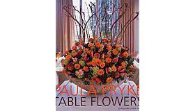 Paula Pryke : Table Flowers