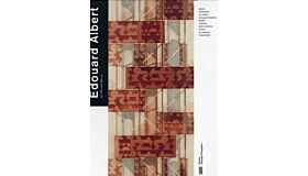 Éduoard Albert (catalogue in French - Centre Pompidou)
