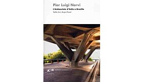 Pier Luigi Nervi : L'Ambasciata d'Italia a Brasilia (paperback)