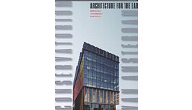 Architecture for the Ear - Conservatorium van Amsterdam
