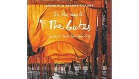Christo & Jeanne-Claude - On the Way to The Gates