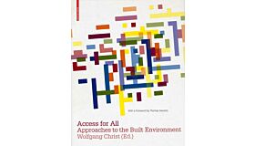 Access for All - Approaches to the Built Environment