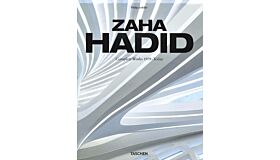 Zaha Hadid Complete Works 1979 - Today