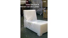 Subjects - Niels van Eijk & Mirjam van der Lubbe
