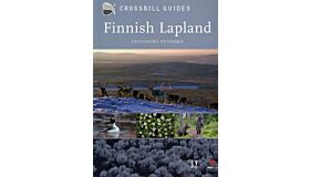Crossbill Guides 25 - The Nature Guide to Finnish Lapland