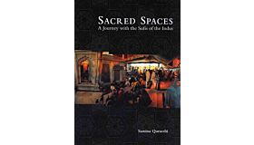 Sacred spaces - a journey with the Sufis of the Indus