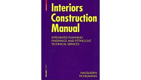 Interiors Construction Manual (PBK)