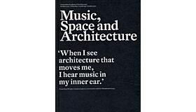 Music, Space and Architecture