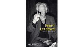 Henri Lefebvre - a critical introduction