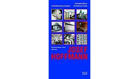 Josef Hoffmann - Architecture Guide