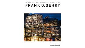 Novartis Campus Fabrikstrasse 15 : Frank O. Gehry