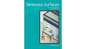 Sensuous Surfaces - The Decorative Object in Early Modern China