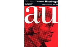 A+U April 1991 Extra edition : Herman Hertzberger 1959-1990
