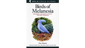 Field guide to the Birds of Melanesia - Bismarcks, Solomons, Vanuatu and New Caledonia