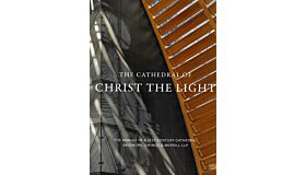 The Cathedral of Christ the Light - Skidmore, Owings & Merrill LLP