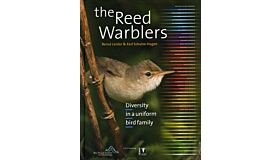The Reed Warblers - Diversity in a Uniform Bird Family
