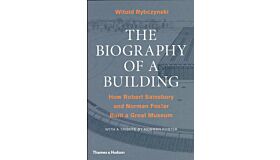 The Biography of a Building