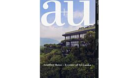 A+U 489  11:06  Geoffrey Bawa: The Essence of Sri Lanka