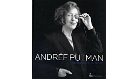 Andrée Putman -  Ambassadrice du Style