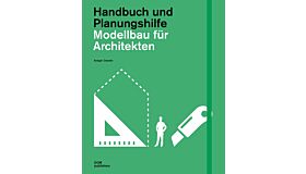 Modellbau für Architekten