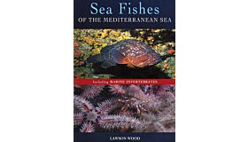 Sea Fishes of the Mediterranean Sea - Including Marine Invertebrates (PBK)