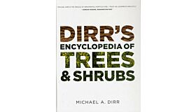 Dirr's Encyclopedia of Trees & Shrubs
