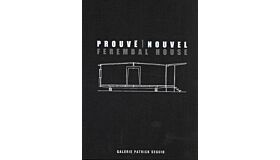 Prouvé / Nouvel - Ferembal House