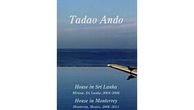 GA Residential Masterpieces 12 Tadao Ando House in Sri Lanka : House in Mirissa - House in Monterrey