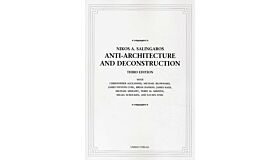 Anti-Architecture and Deconstruction