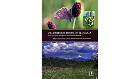 Calcareous Mires of Slovakia. Landscape setting, management and restoration prospects