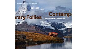 Contemporary Follies