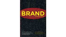 Don't Brand My Public Space -  On the Symbolic Poverty of the Representational Systems