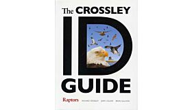 The Crossley ID Guide - Raptors