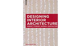 Designing Interior Architecture (paperback edition)